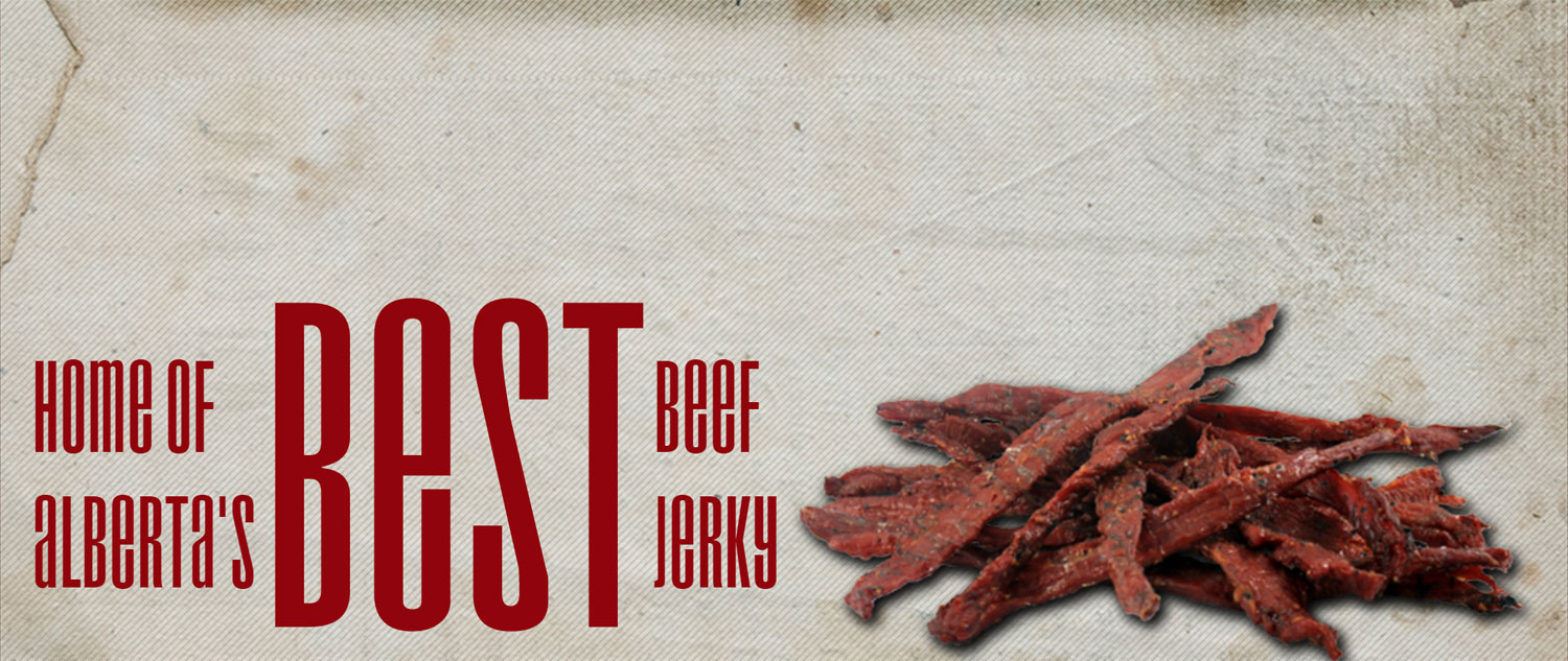 Alberta's best beef jerky. Wilhauk beef jerky in Leduc and Spruce Grove.